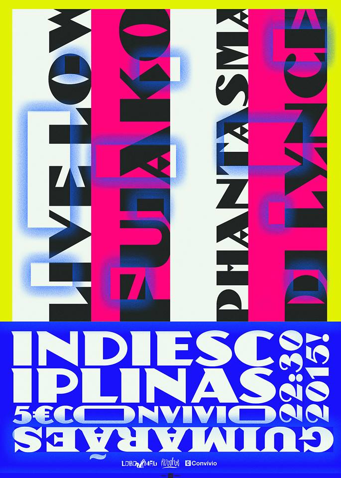 Indiesciplinas #7 | Fujako + Live Low + Lynce + Phantasma